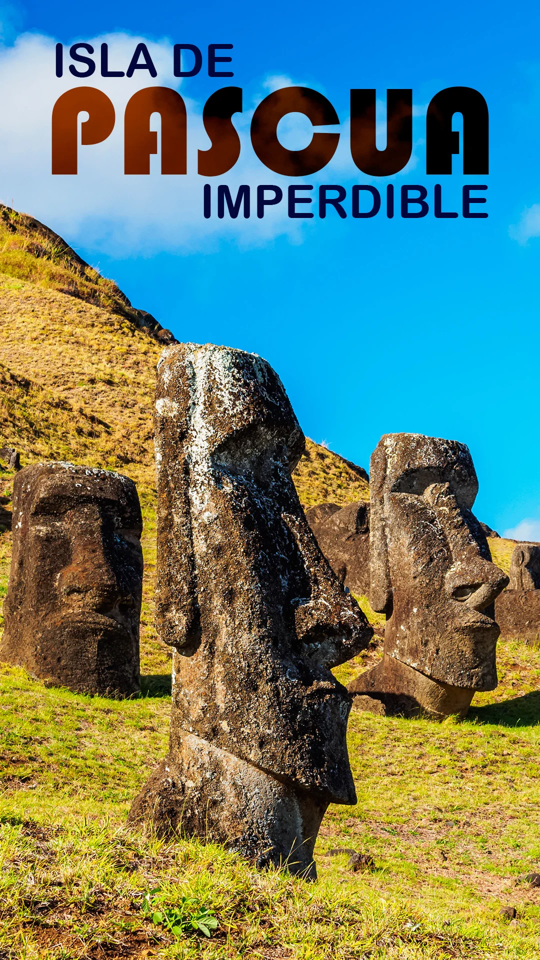 ISLA DE PASCUA IMPERDIBLE