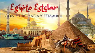 EGIPTO ESTELAR CON HURGADA Y ESTAMBUL (JUN, OCT, NOV, DIC)