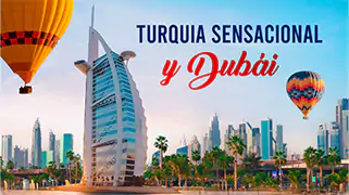 TURQUIA SENSACIONAL Y DUBAI (Oct a Dic)